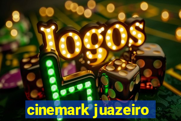 cinemark juazeiro